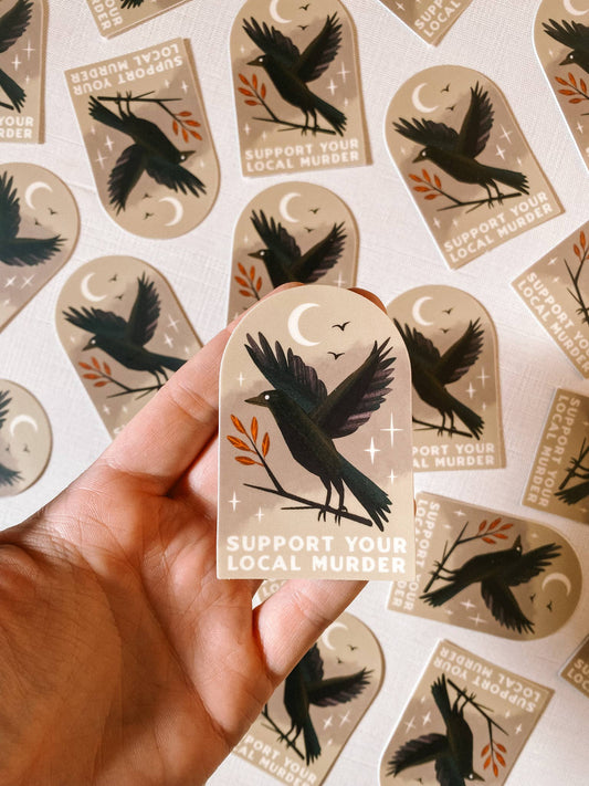 Support Local Murders 3" Vinyl Sticker - Lantern Print Co. - The Society for Unusual Books