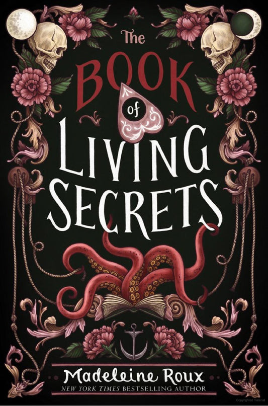 The Book of Living Secrets -Madeleine Roux - The Society for Unusual Books