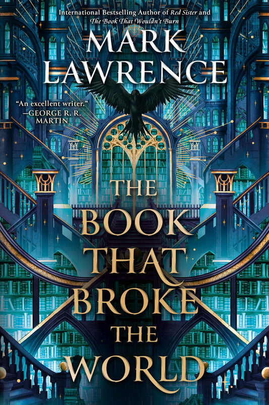 The Book That Broke The World -Mark Lawrence - The Society for Unusual Books