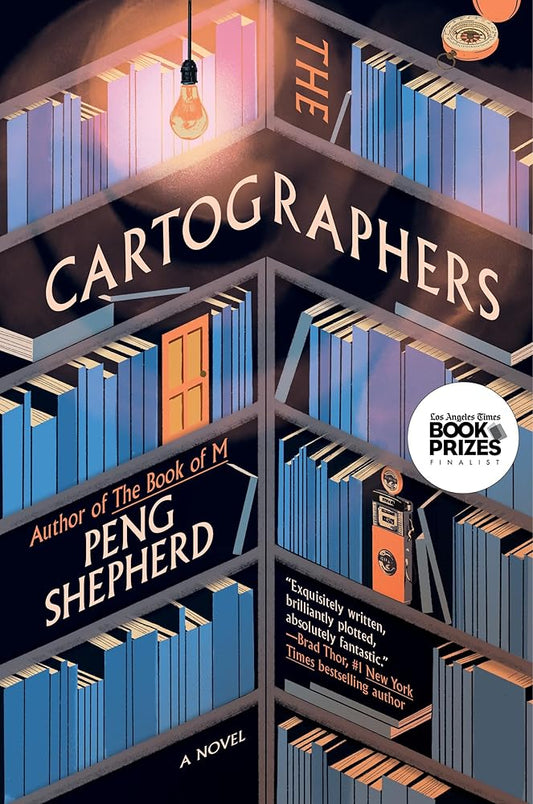 The Cartographers: A Novel (Preloved) - Peng Shepherd - The Society for Unusual Books