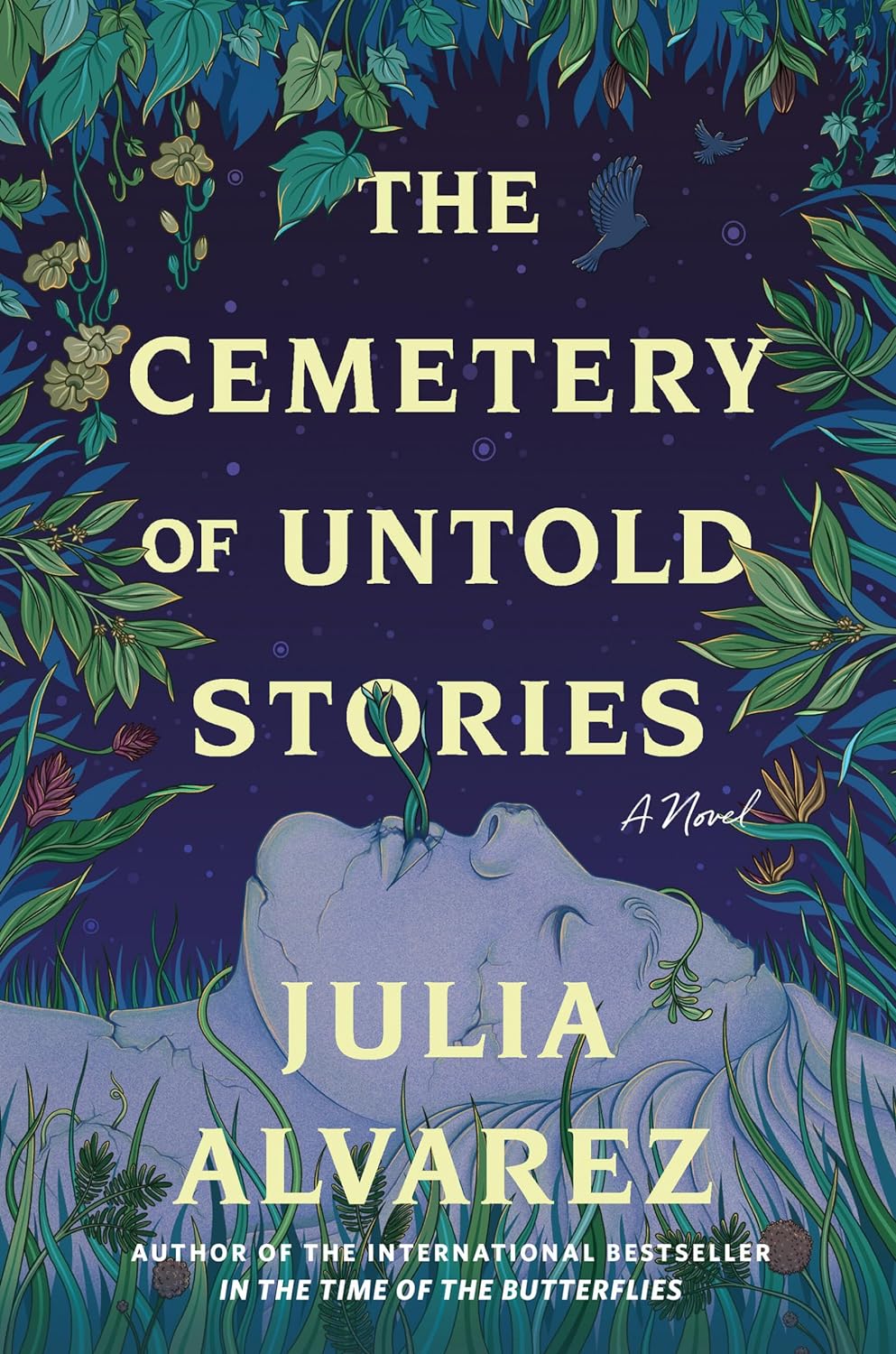 The Cemetery of Untold Stories -Julia Alvarez - The Society for Unusual Books