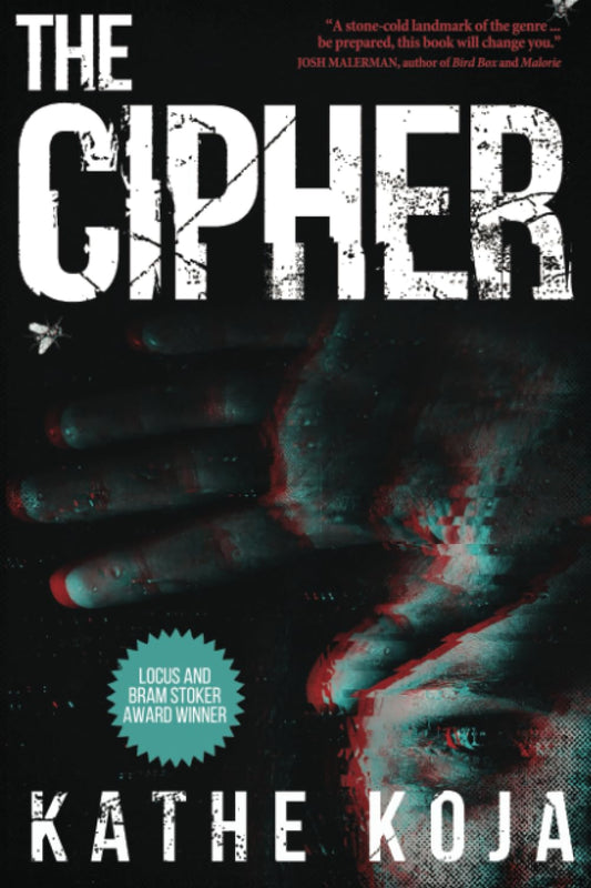 The Cipher -Kathe Koja - The Society for Unusual Books