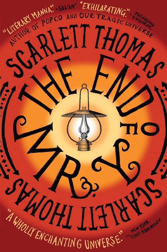 The End of Mr. Y -Scarlett Thomas - The Society for Unusual Books