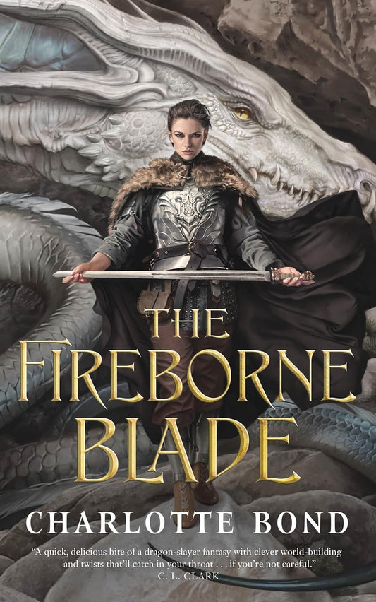 The Fireborne Blade -Charlotte Bond - The Society for Unusual Books