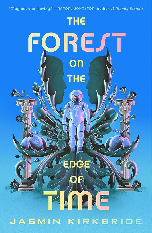The Forest on the Edge of Time - Jasmin Kirkbride - The Society for Unusual Books