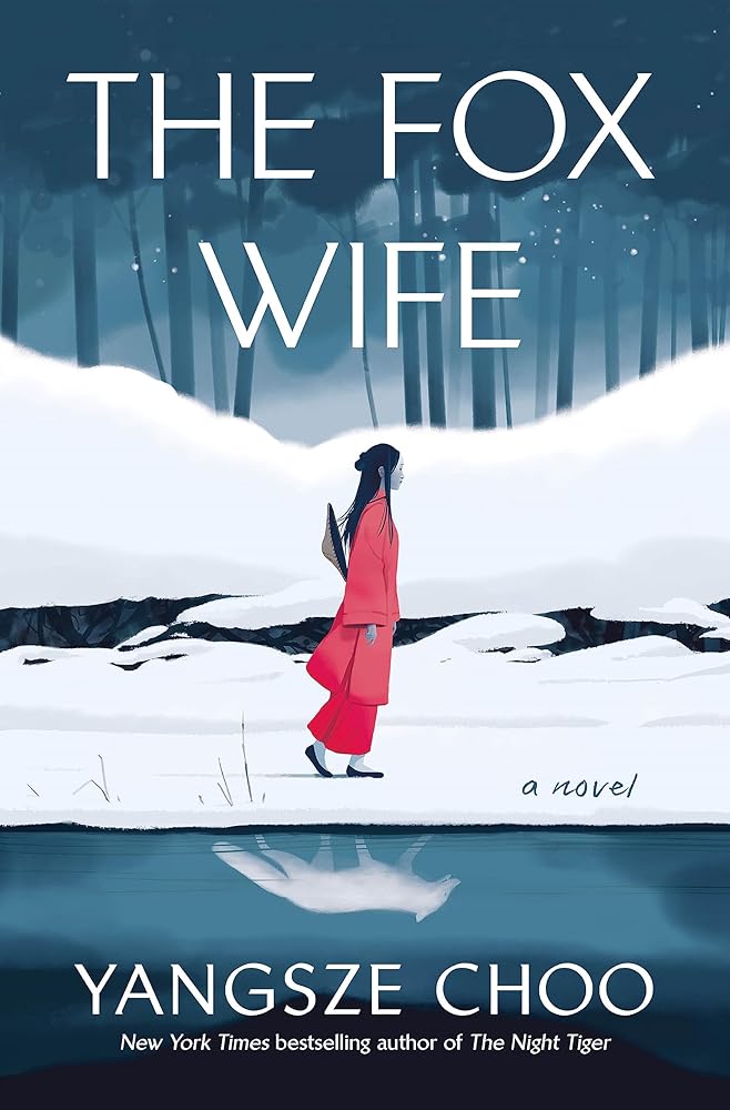 The Fox Wife: A Novel - Yangsze Choo - The Society for Unusual Books