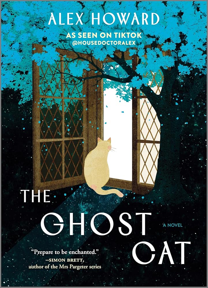 The Ghost Cat - Alex Howard - The Society for Unusual Books