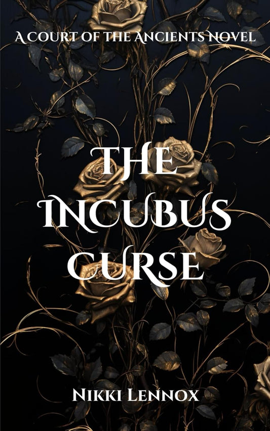 The Incubus Curse -Nikki Lennox - The Society for Unusual Books