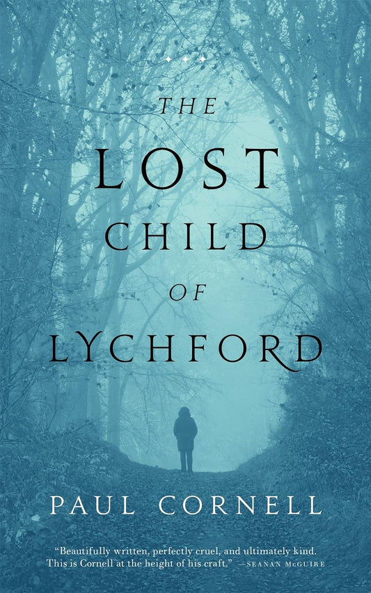 The Lost Child of Lychford (Witches of Lychford #2) -Paul Cornell - The Society for Unusual Books