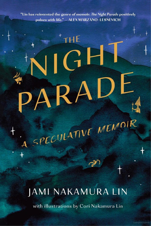 The Night Parade -Jami Nakamura Lin - The Society for Unusual Books