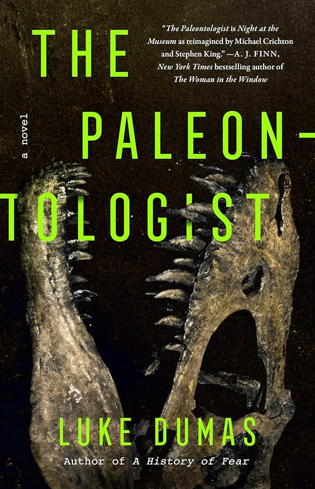 The Paleontologist: A Novel - Luke Dumas - The Society for Unusual Books