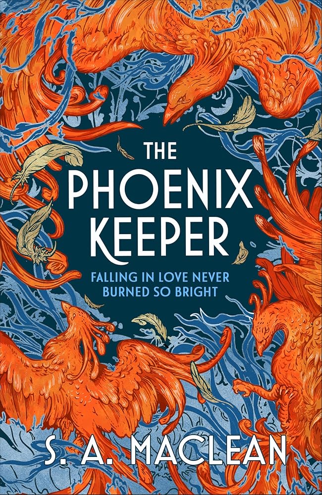 The Phoenix Keeper - S. A. MacLean - The Society for Unusual Books