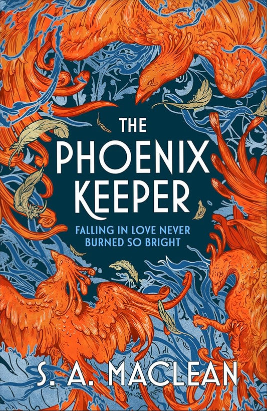 The Phoenix Keeper - S. A. MacLean - The Society for Unusual Books