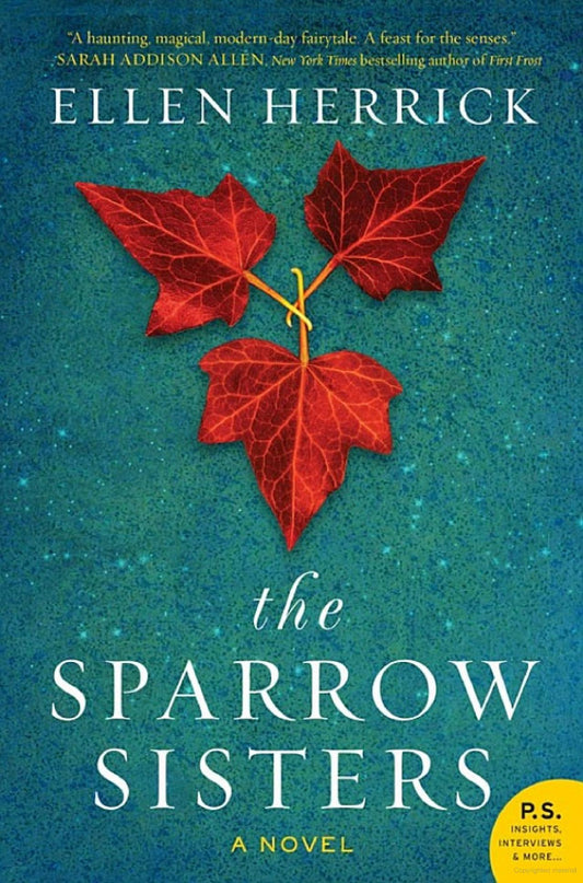 The Sparrow Sisters (Preloved) -Ellen Herrick - The Society for Unusual Books