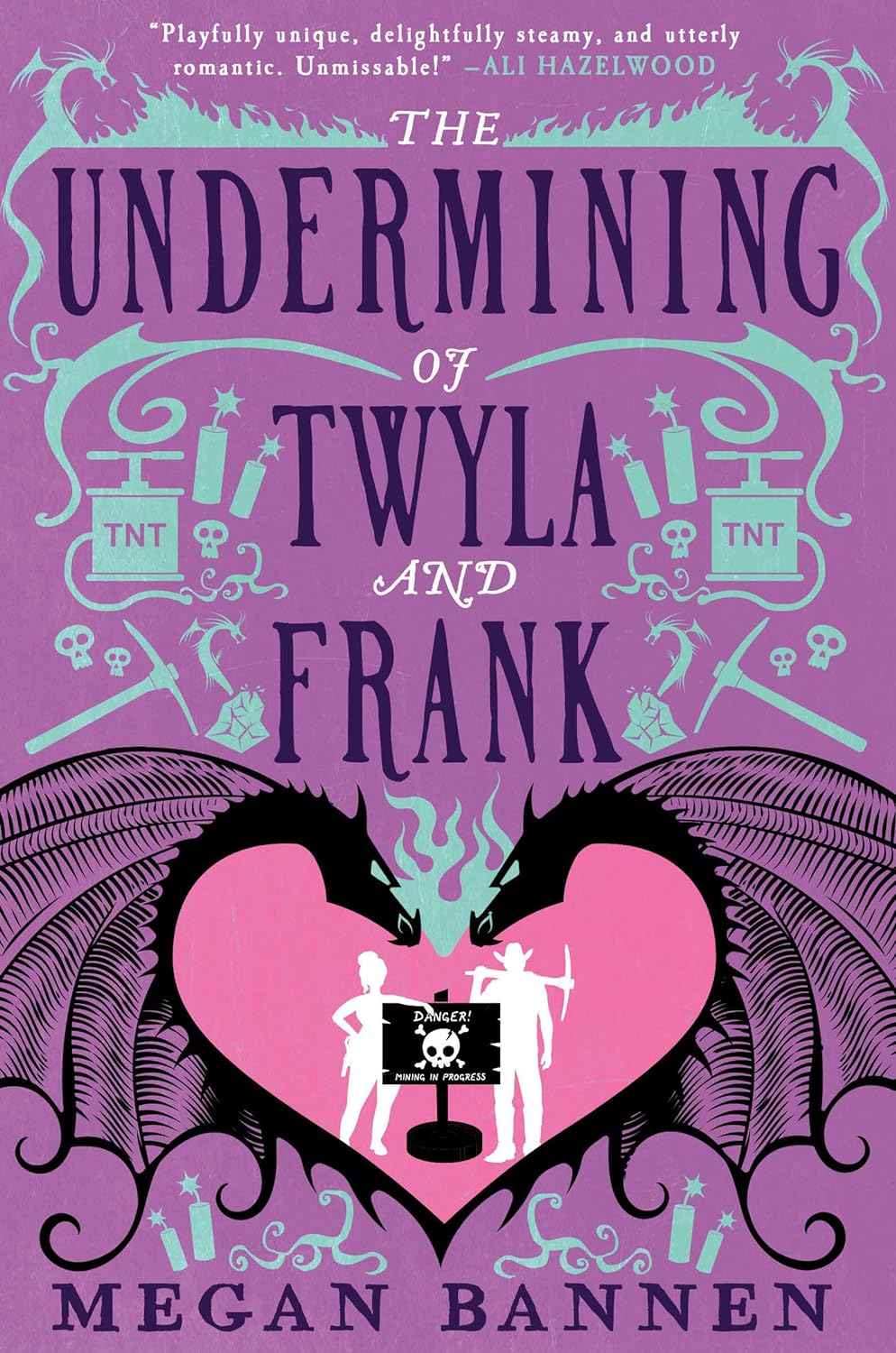 The Undermining of Twyla & Frank - Megan Bannen - The Society for Unusual Books