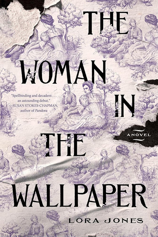 The Woman in the Wallpaper - Lora Jones - The Society for Unusual Books