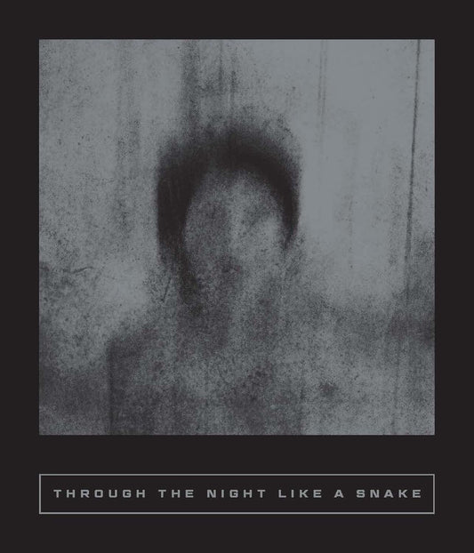 Through the Night Like a Snake -Various Authors - The Society for Unusual Books