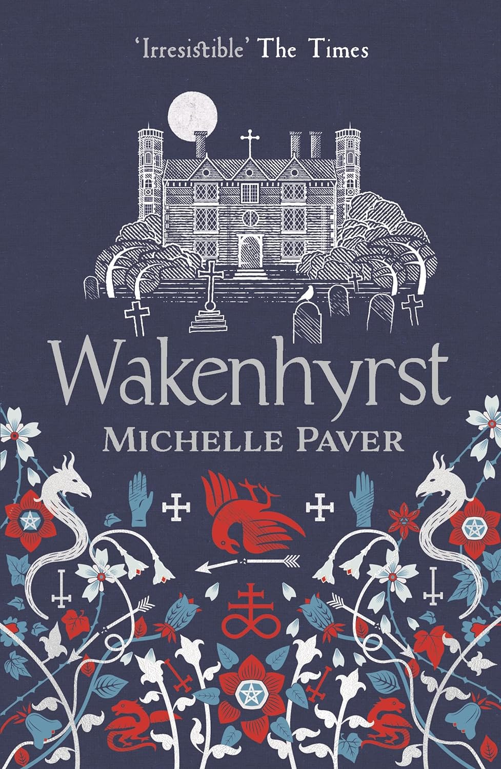 Wakenhyrst -Michelle Paver - The Society for Unusual Books